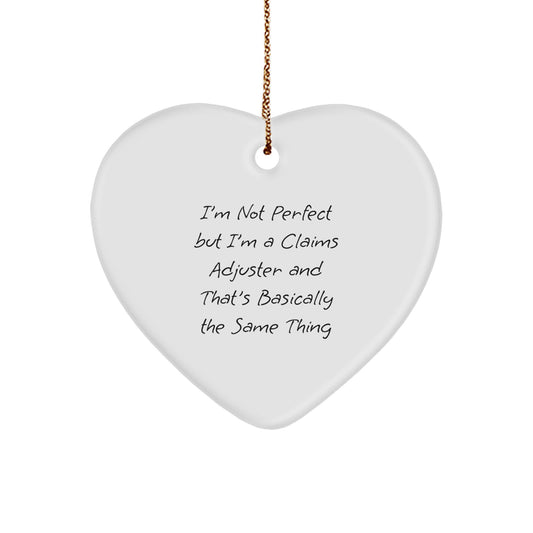 Funny Claims Adjuster Gifts from Friends, Coworkers, and Family - I'm Not Perfect Heart Ornament, Christmas Unique Presents for Men and Women - Image 1