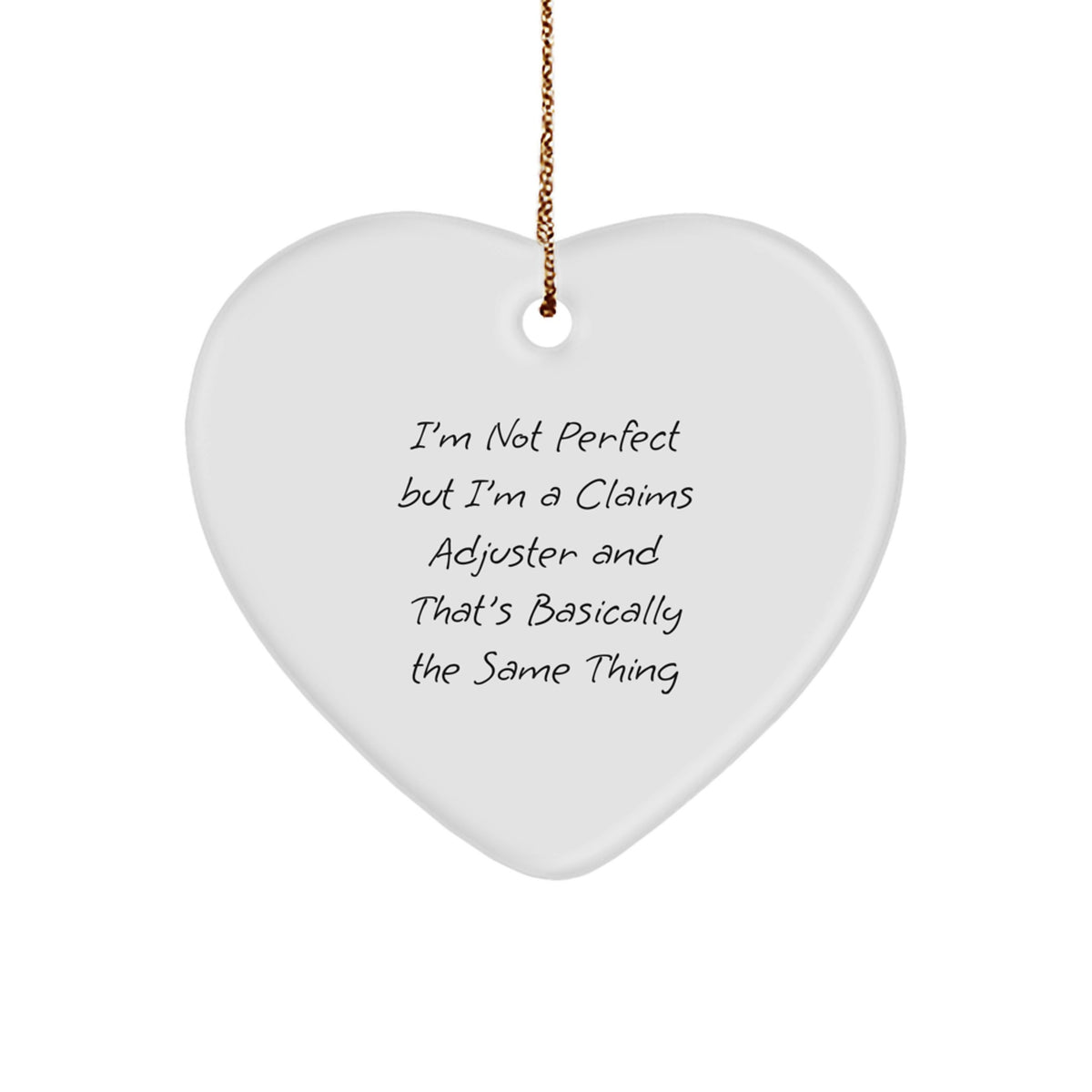 Funny Claims Adjuster Gifts from Friends, Coworkers, and Family - I'm Not Perfect Heart Ornament, Christmas Unique Presents for Men and Women - Image 1