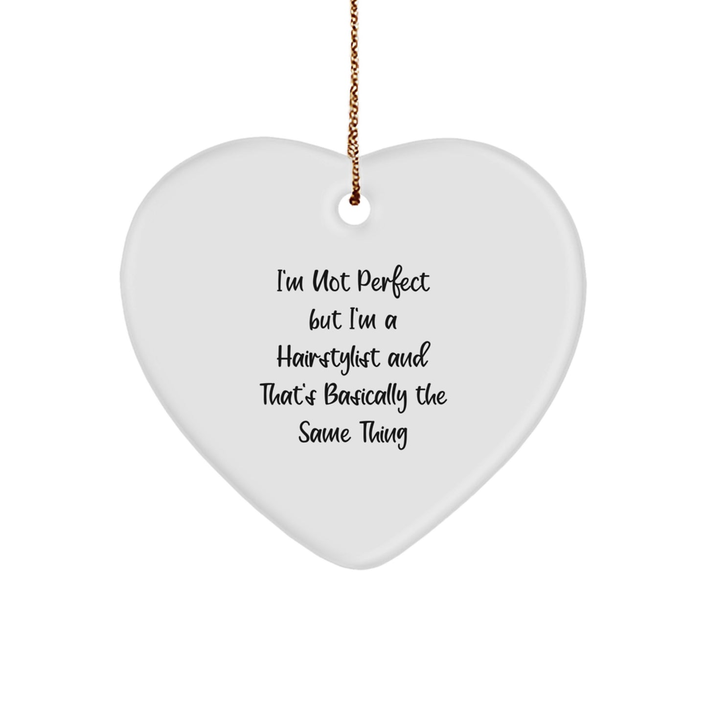 Witty Bright Hairstylist Heart Ornament Keepsake for Her Christmas Gift - Image 1
