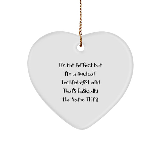 Christmas Gift for Teens Nuclear Technologist Surprise Heart Ornament - Image 1
