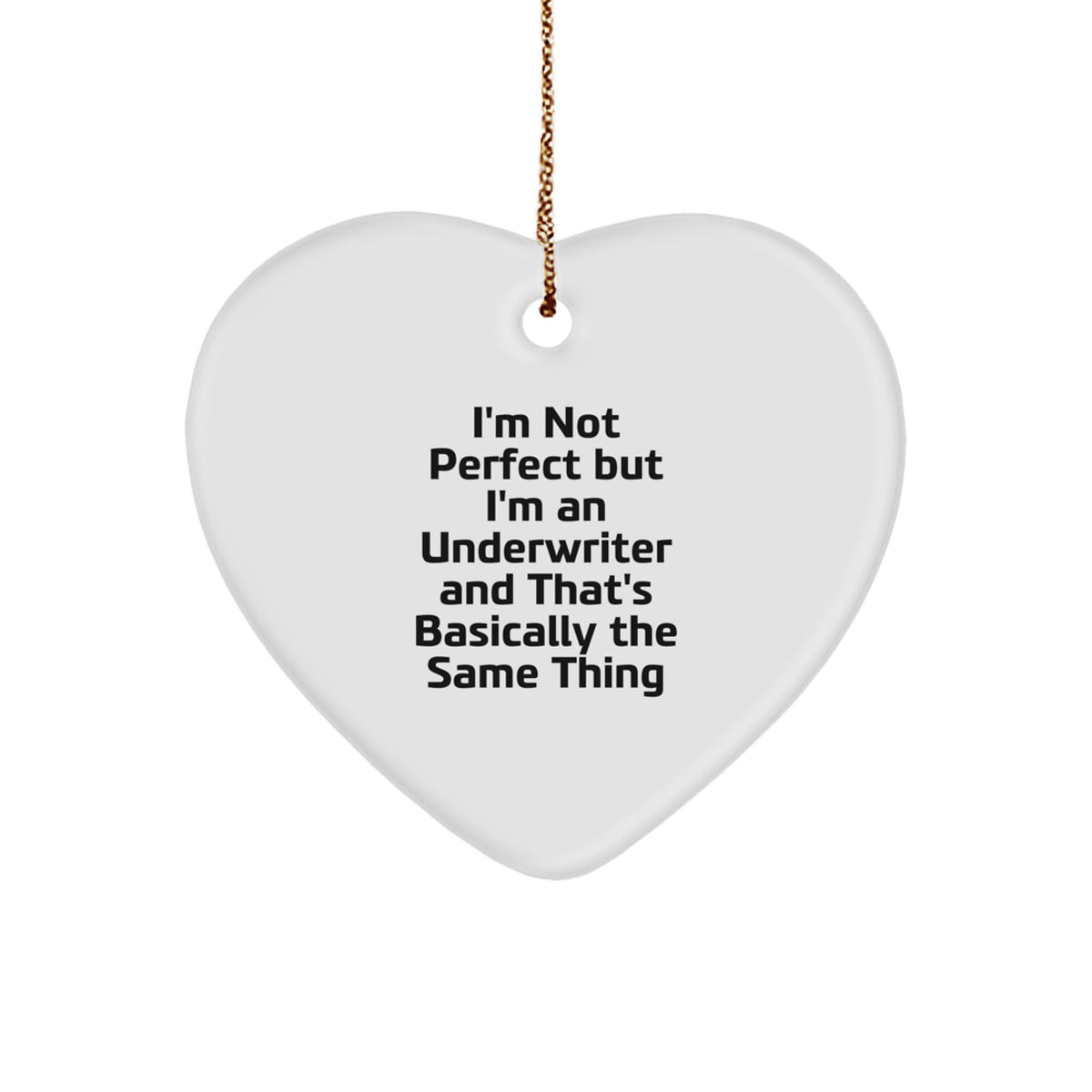 Underwriter Heart Ornament for a Best Friend Companion Christmas Gift - Image 1