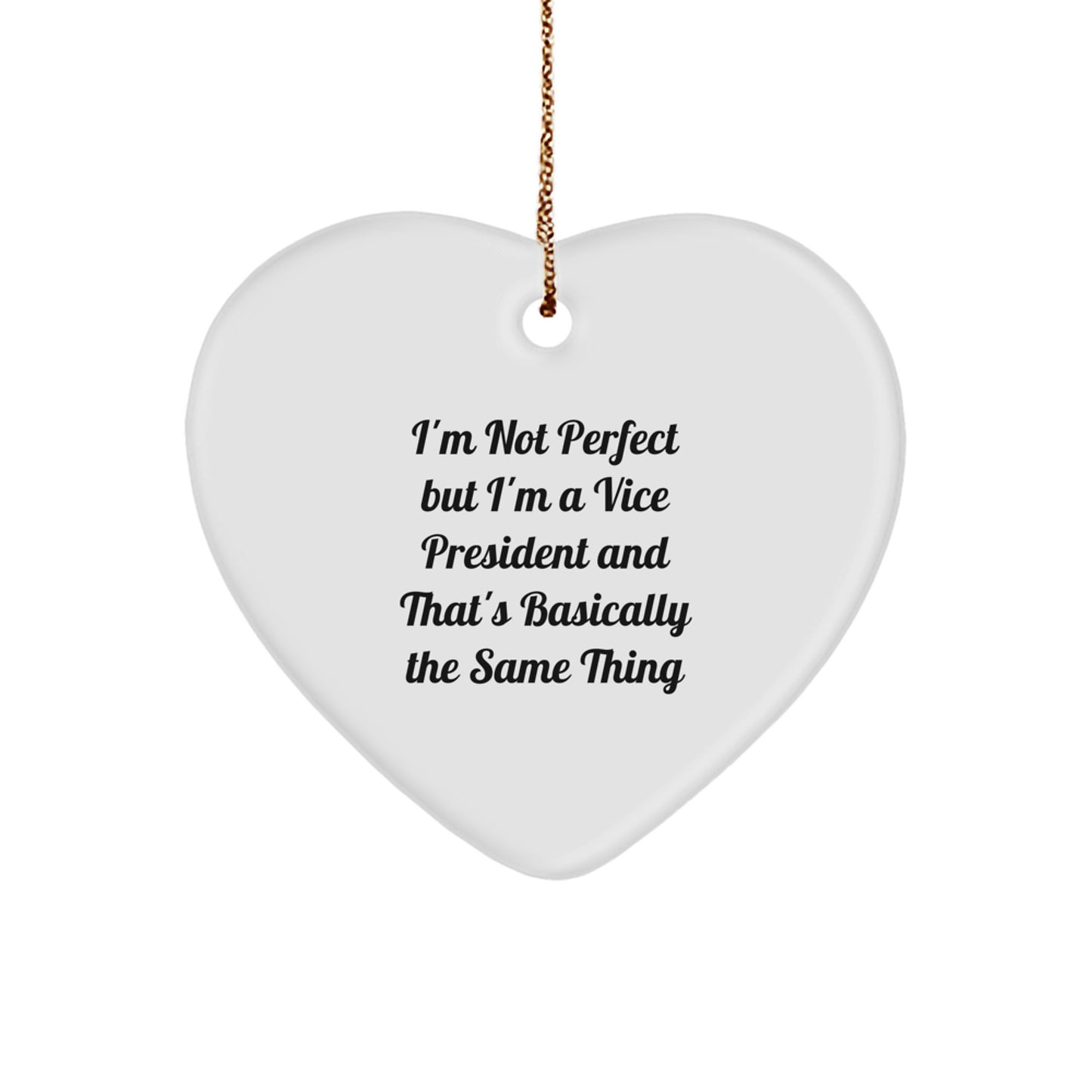 Witty Vice President Heart Ornament for Roommates Christmas Gift - Image 1