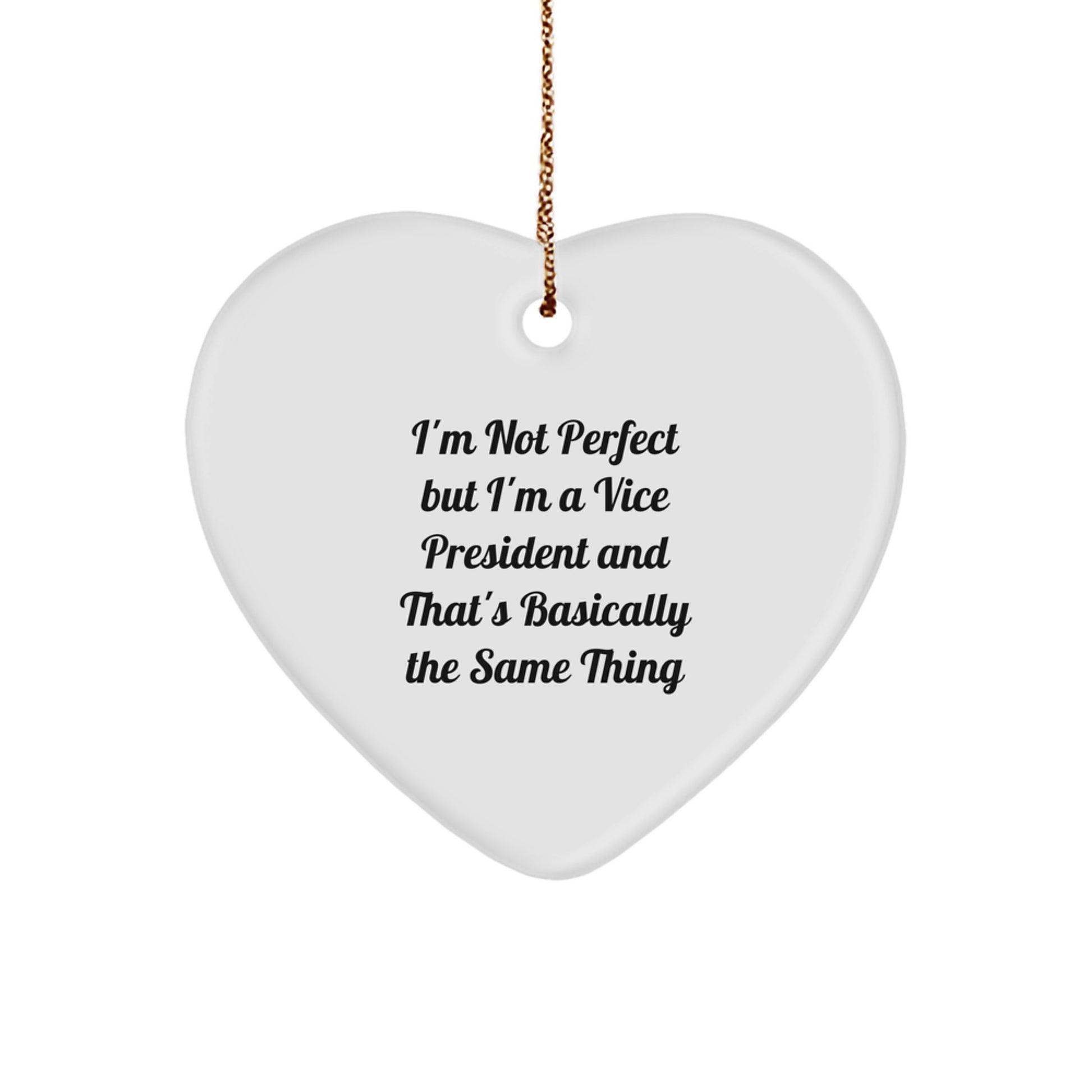 Witty Vice President Heart Ornament for Roommates Christmas Gift - Image 1