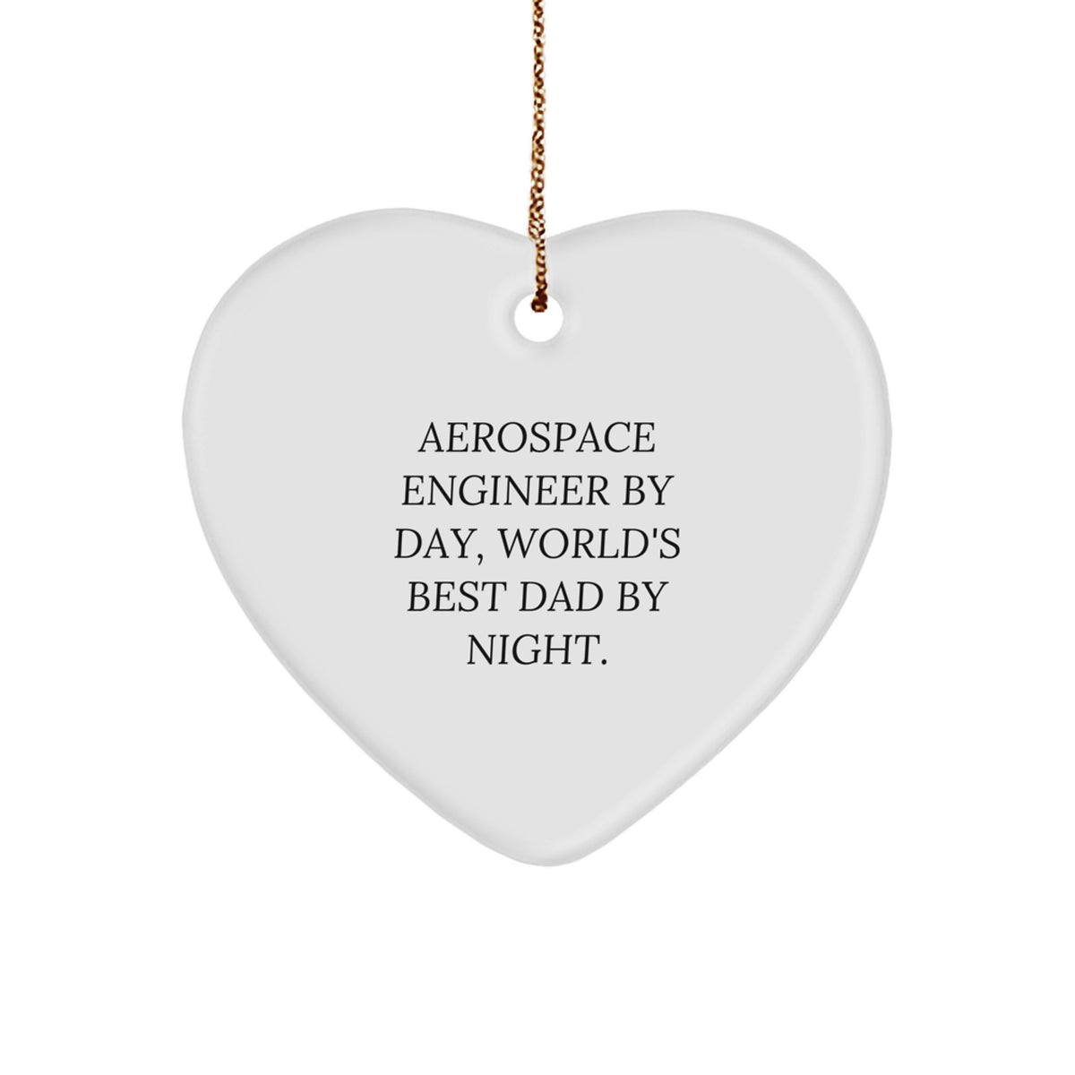 Aerospace Engineer Christmas Ornament Gift for Kids By Day, Best Dad - Image 1