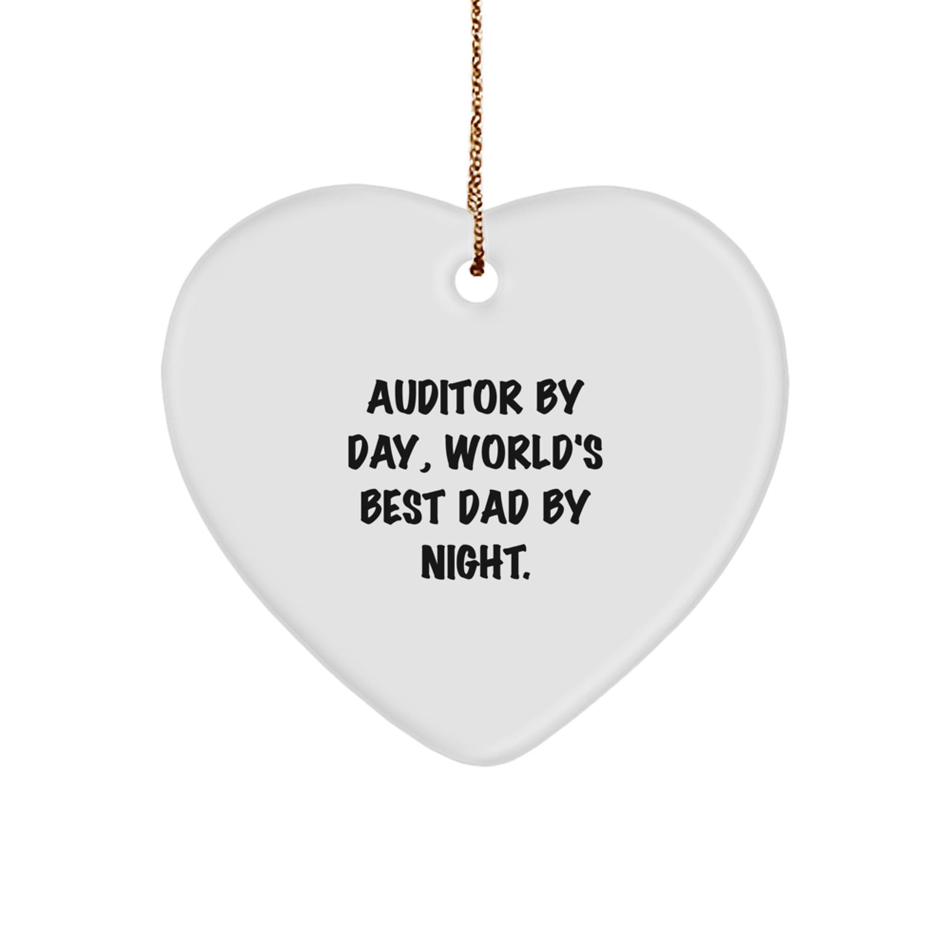 Auditor By Day, Dad By Night. Heart Christmas Ornament for Friends Gift - Image 1