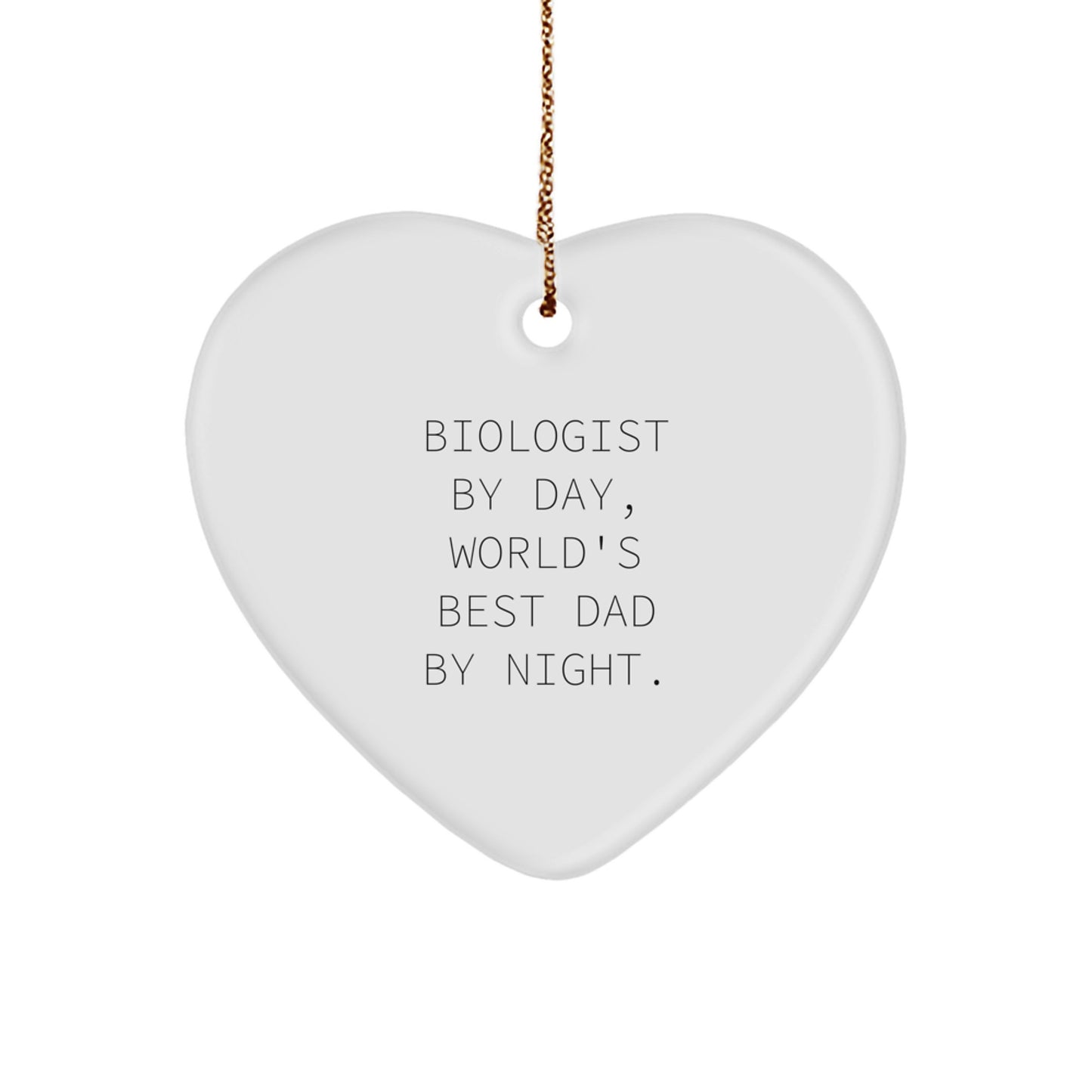Heart Christmas Ornament for Kids Gift Biologist By Day World's Best Dad - Image 1