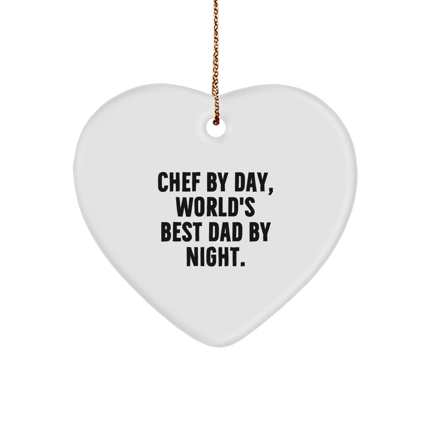 Heart Ornament for Roommates Chef By Day, World's Best Dad By Night Gift - Image 1