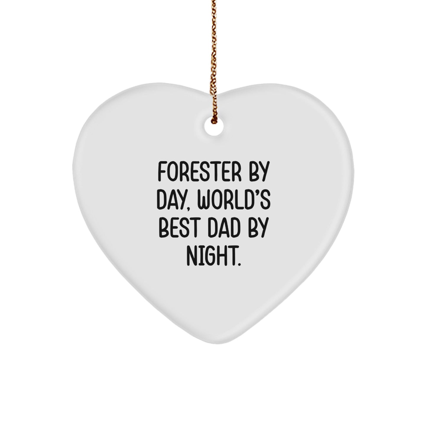 Holiday Gift for Her Forester By Day World's Best Dad By Night Ornament - Image 1