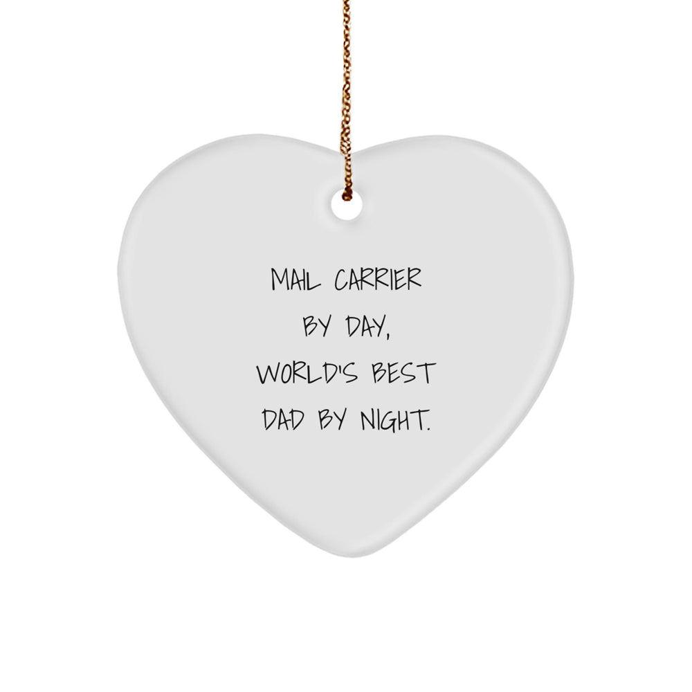 Funny Mail Carrier Gifts: Heart Ornament, Gifts from Men to Mail Carrier, Christmas Unique Gifts for World's Best Dad - Image 1