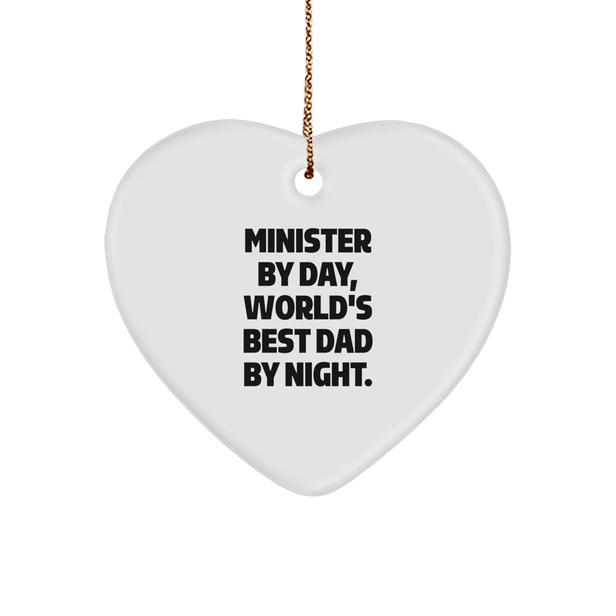 Minister Gifts from Men - 'Minister By Day, World's Best Dad By Night.' Heart Ornament for Christmas Memorable Presents - Image 1