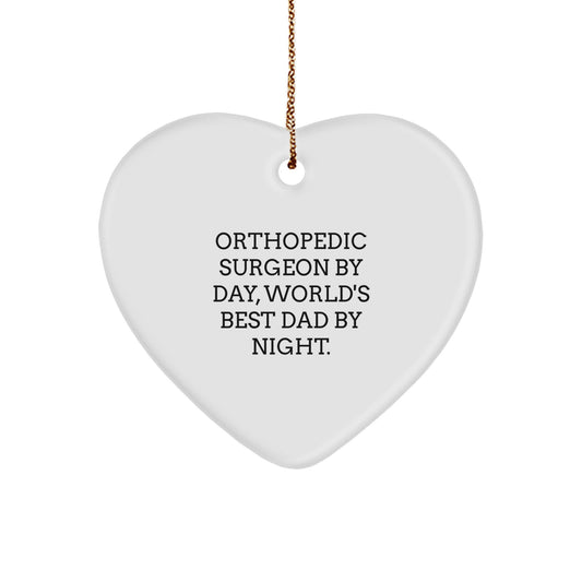 Orthopedic Surgeon Gifts from Friends - Heart Ornament for Men Orthopedic Surgeon By Day, World's Best Dad By Night. - Christmas Unique Gifts for Orthopedic Surgeon - Image 1