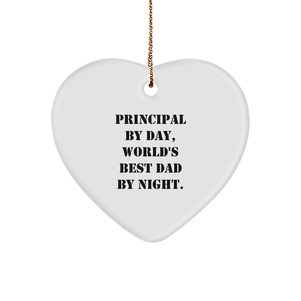 Principal Gifts by Day, Funny Heart Ornament by Night, Christmas Unique Gifts from Men to Men - Image 1