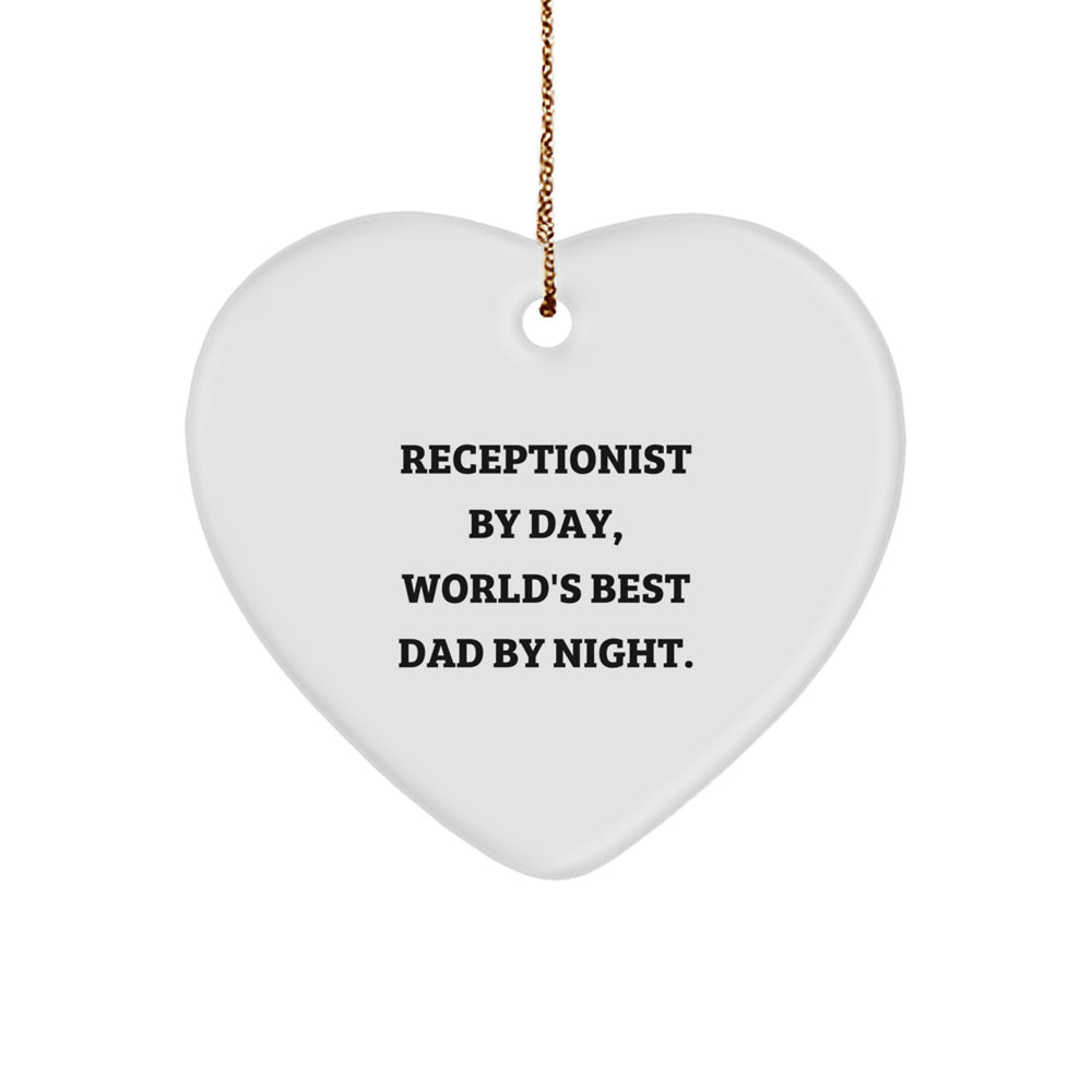 Receptionist Gifts from Men - Heart Ornament for Christmas - 'Receptionist By Day, World's Best Dad By Night.' Quote - Image 1