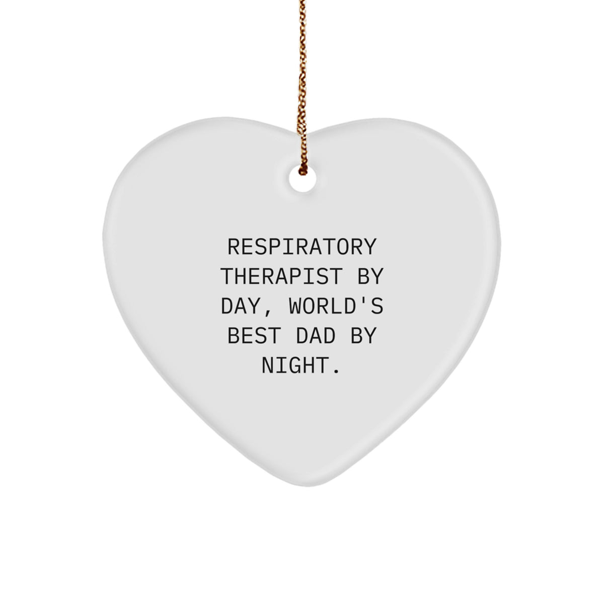 Respiratory Therapist Gifts, Funny Quote, Heart Ornament, Gifts from Family for Christmas, Inspirational Medical Professionals - Image 1