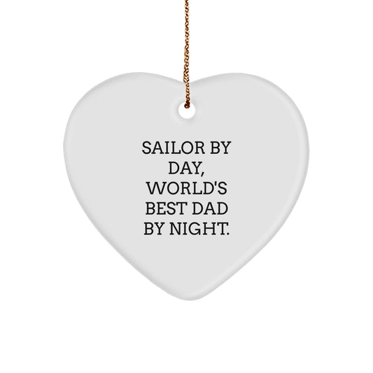 Sailor Gifts from Men - 'Sailor By Day, World's Best Dad By Night.' Heart Ornament for Christmas Unique Gifts - Image 1
