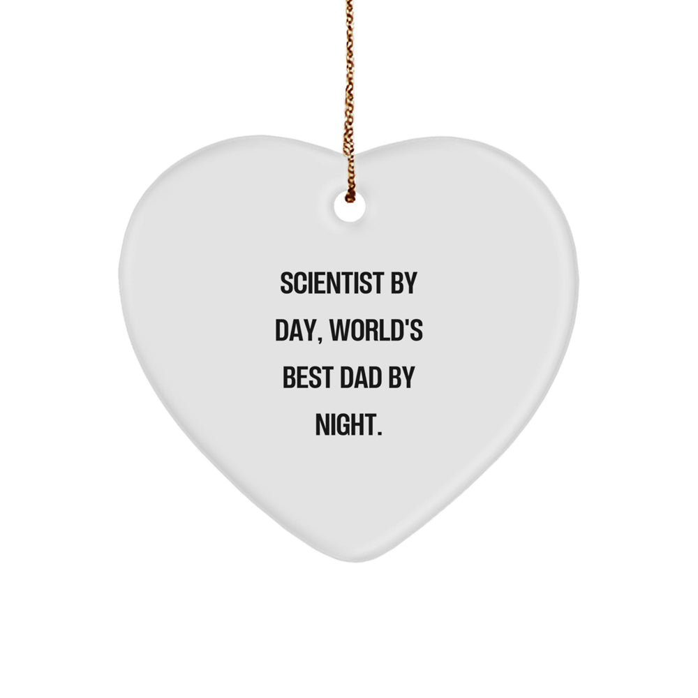 Scientist Gifts, Heart Ornament, 'Scientist By Day, World's Best Dad By Night.' Quote, Christmas Unique Gifts from Dad to Scientist - Image 1