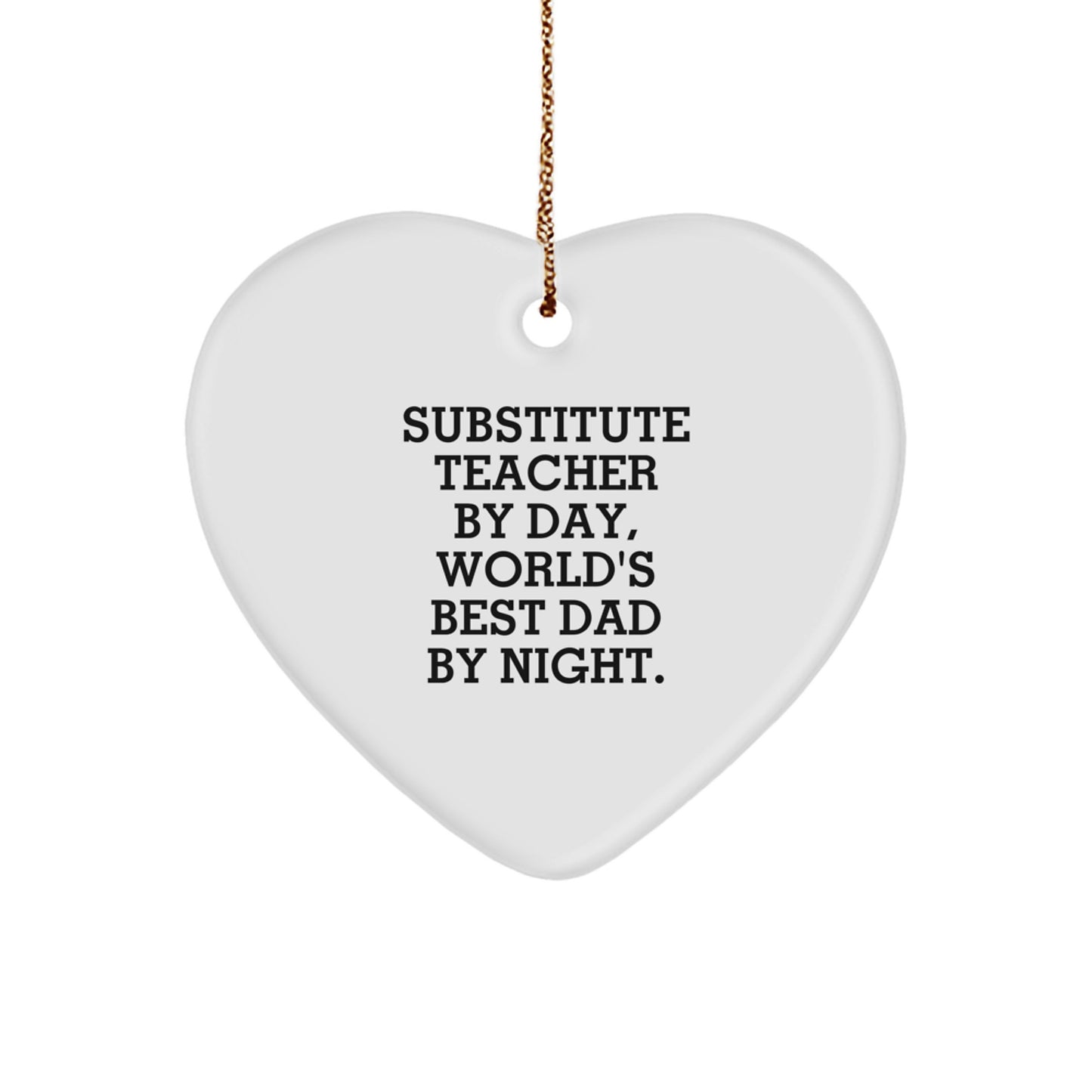 Christmas Gift for Her Substitute Teacher Heart Ornament Best Dad - Image 1
