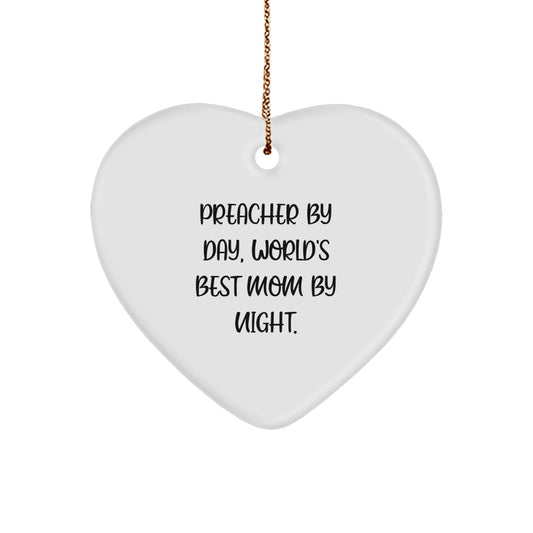 Funny Preacher Gifts from Mom, Heart Ornament for Preacher By Day, World's Best Mom By Night. Christmas Unique Gifts for Preachers - Image 1