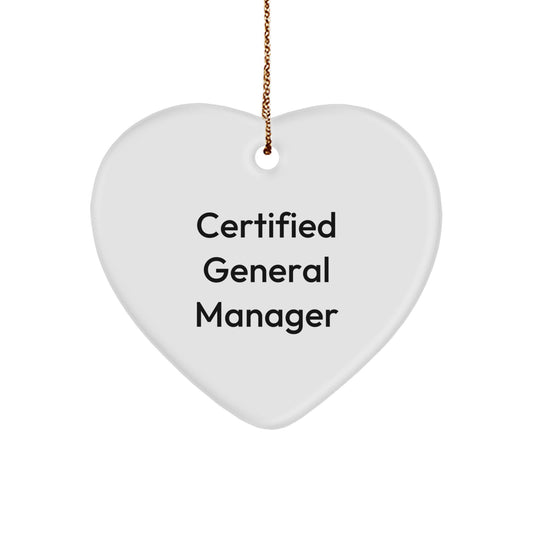 Funny General Manager Gifts - 'Certified General Manager' Heart Ornament, White, 2.75'' Tall, Perfect for Christmas Unique Gifts from Family, Friends, or Coworkers - Image 1