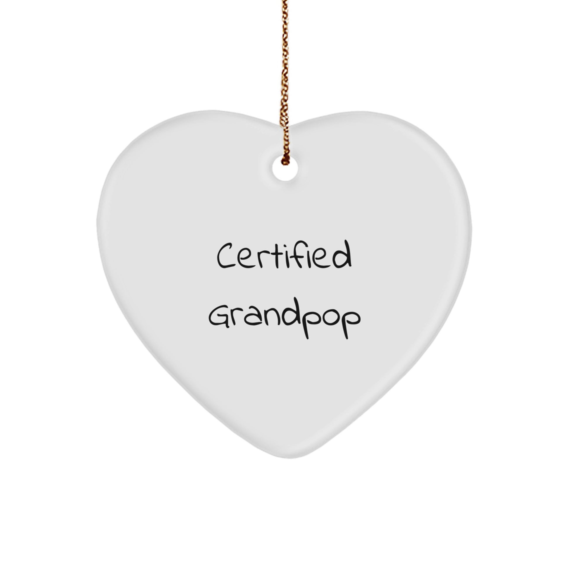 Funny Grandpop Gifts from Family - Heart Ornament Certified Grandpop Quote - Christmas Unique Gifts for Grandpop - Image 1