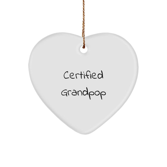 Funny Grandpop Gifts from Family - Heart Ornament Certified Grandpop Quote - Christmas Unique Gifts for Grandpop - Image 1