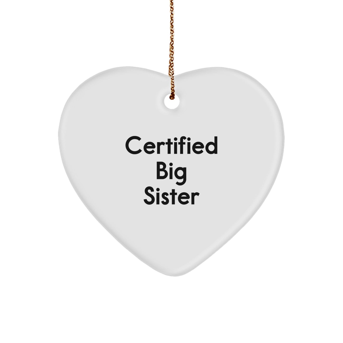 Gifts from Big Sisters to Big Sisters - Funny 'You're the Heart of Our Family' Heart Ornament for Christmas - Image 1