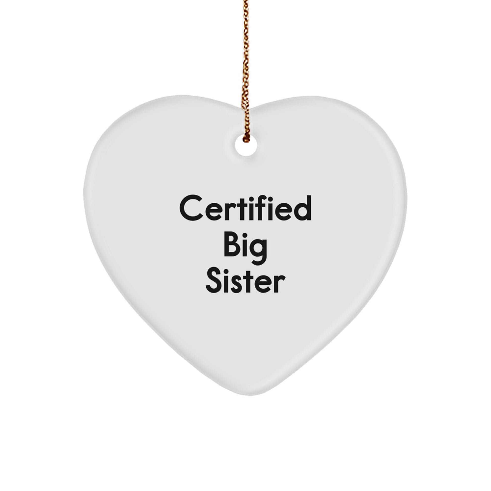 Gifts from Big Sisters to Big Sisters - Funny 'You're the Heart of Our Family' Heart Ornament for Christmas - Image 1