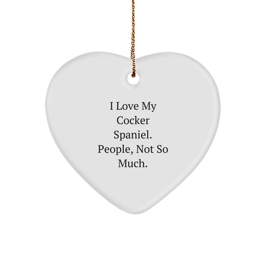 Cocker Spaniel Dog Lover Funny Heart Ornament Gifts from Friends for Christmas Unique - Image 1