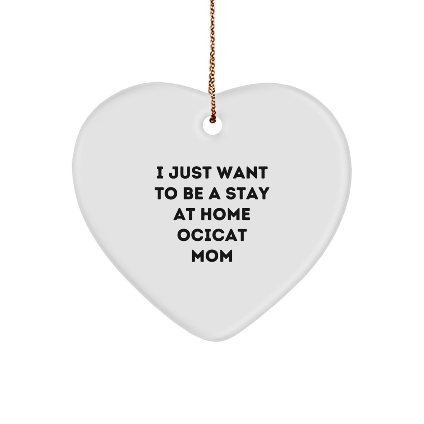 Funny Ocicat Mom Heart Ornament Gifts from Friends and Family for Christmas - Image 1