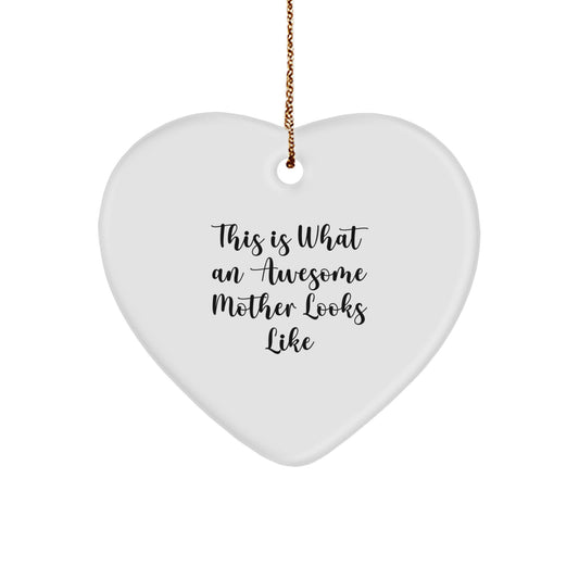 Funny Quotes Gifts for Mother, Heart Ornament, Mother Gifts from Family, Unique Christmas Unique Gifts for Mom - Image 1