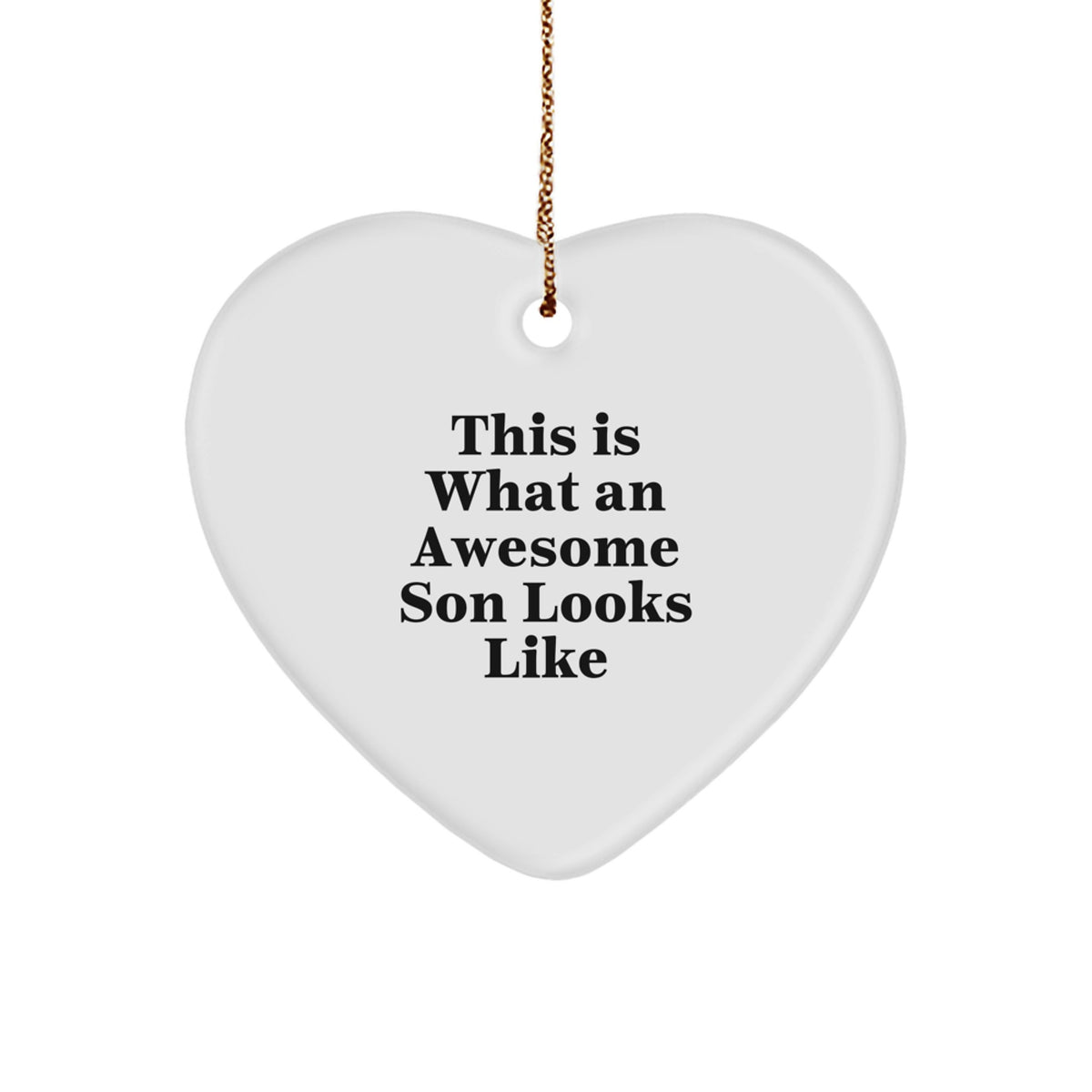 Funny Son Quotes Heart Ornament Gifts from Mom to Son for Christmas, This Is What An Awesome Son Looks Like, Unique Heart-Shaped Decoration - Image 1