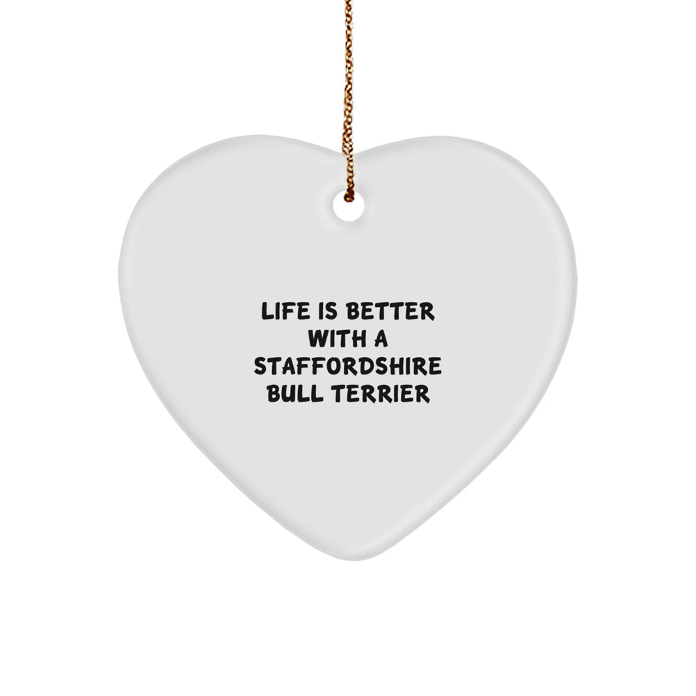 Staffordshire Bull Terrier Dog Lovers Gifts from Friends, Family, or Coworkers for Christmas - Heart Ornament with Inspiring Quote - Image 1