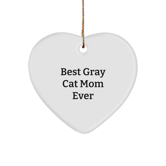 Funny Gray Cat Gifts from Mom for Christmas Unique Heart Ornament, Best Gray Cat Mom Ever - Image 1