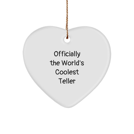 Funny Teller Gifts for Men, Women, Friends, and Family - Heart Ornament with 'Officially The World's Coolest Teller' Quote - Unique Christmas Decorations - Image 1