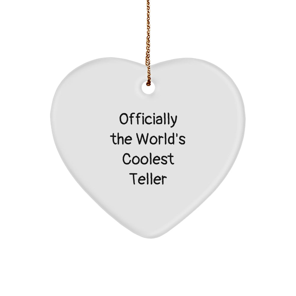 Funny Teller Gifts for Men, Women, Friends, and Family - Heart Ornament with 'Officially The World's Coolest Teller' Quote - Unique Christmas Decorations - Image 1