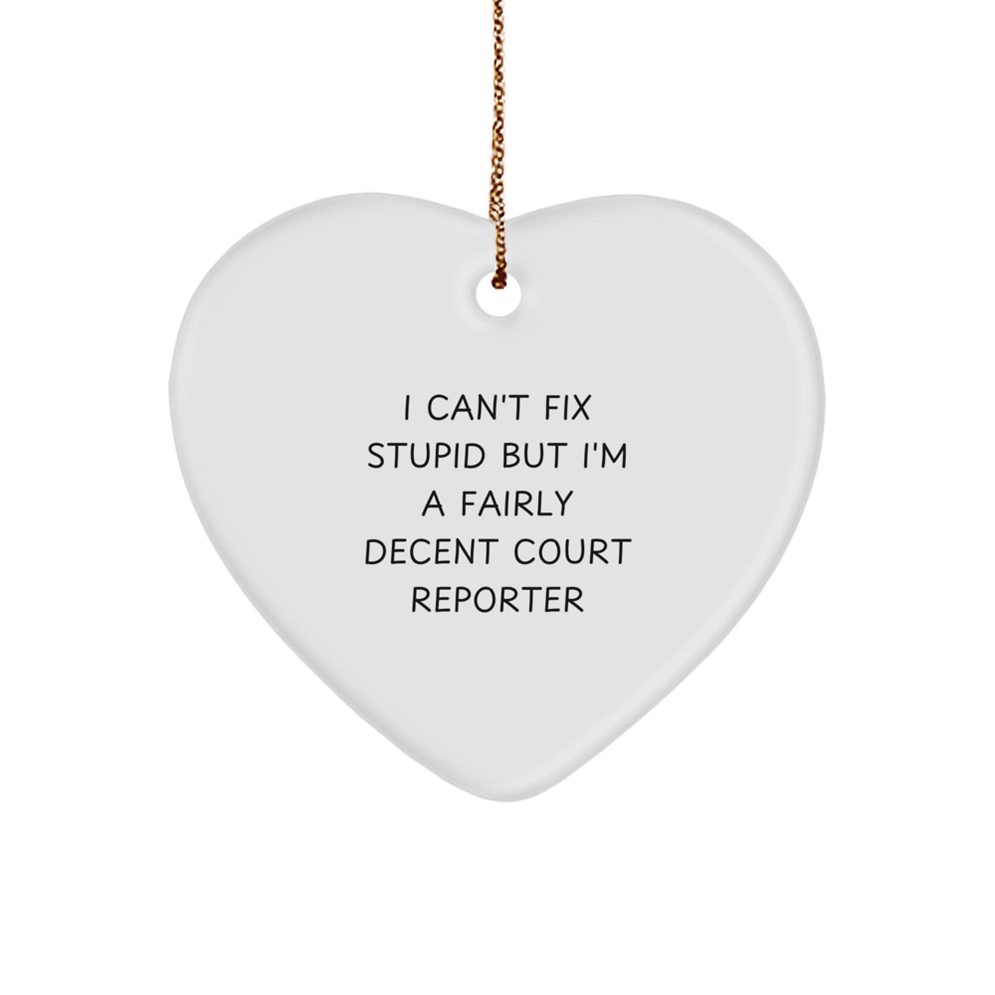 Funny Court Reporter Gifts from Friends, Heart Ornament for Court Reporter, Unique Christmas Unique Gifts for Men - Image 1