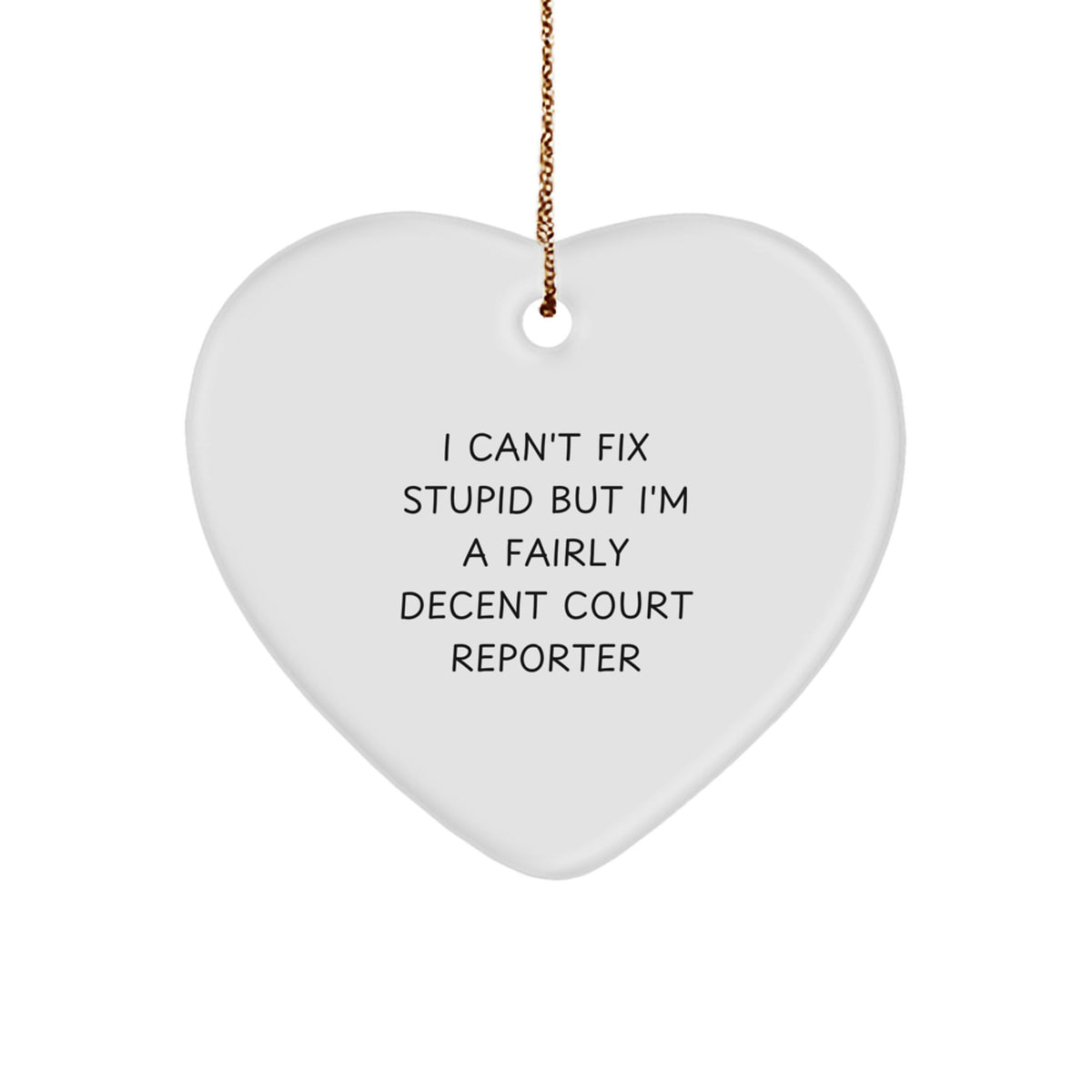 Funny Court Reporter Gifts from Friends, Heart Ornament for Court Reporter, Unique Christmas Unique Gifts for Men - Image 1