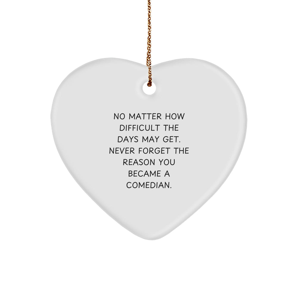 Comedian Heart Ornament, Funny Quote Gifts for Comedian Friends and Family, Christmas Unique Gifts from Men, Heart-Shaped Decor - Image 1