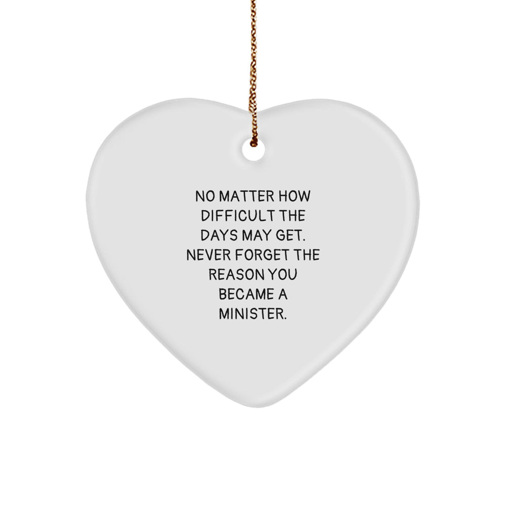 Gifts from Men to Minister Friends - Heart Ornament with Inspirational Quote, Christmas Unique Gifts, Minister Heart Ornament - Image 1
