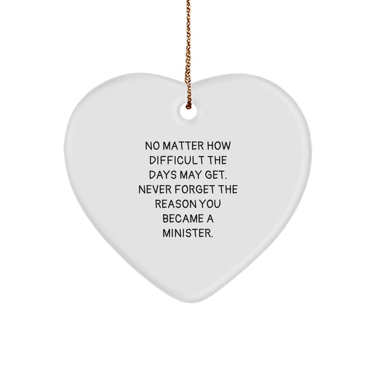 Gifts from Men to Minister Friends - Heart Ornament with Inspirational Quote, Christmas Unique Gifts, Minister Heart Ornament - Image 1