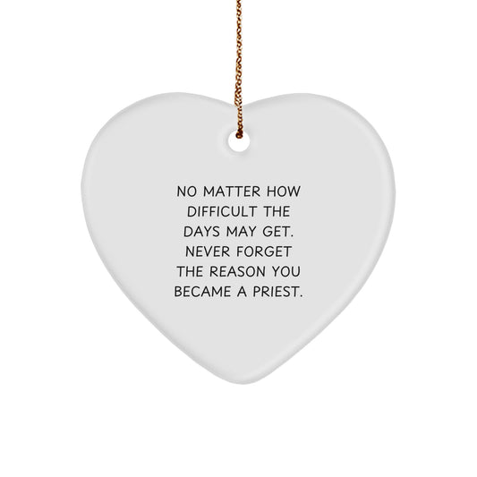 Funny Heart Ornaments for Priest, Priest Christmas Unique Gifts, Inspirational Quote Heart Ornament, Gifts from Men to Priest, Unique Priest Gifts for Men - Image 1