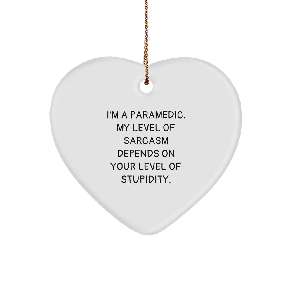 Unique Rescue Worker Christmas Unique Gifts from Friends and Family for Rescue Workers with a Touch of Sarcasm - Funny Heart Ornament - Image 1