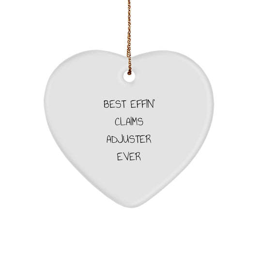 Funny Claims Adjuster Heart Ornament, Best Effin' Gifts from Friends, Christmas Unique Finds for Men, Heart Shaped, White Color - Image 1