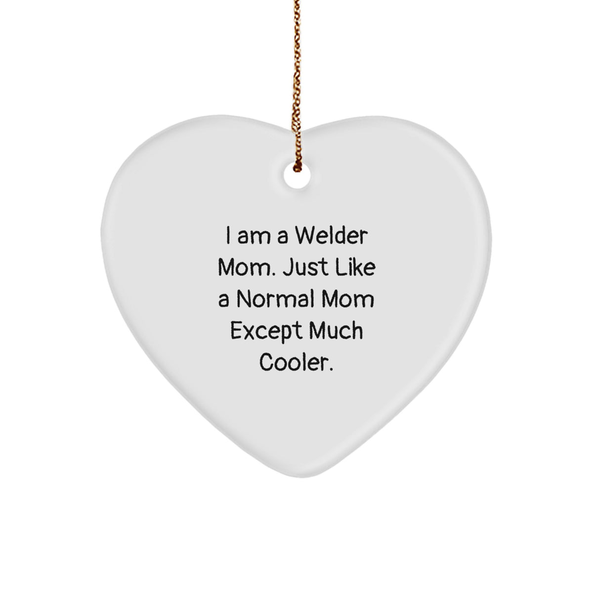 Christmas Ornament Gift Welder Mom - Cool Saying Keepsake - Image 1