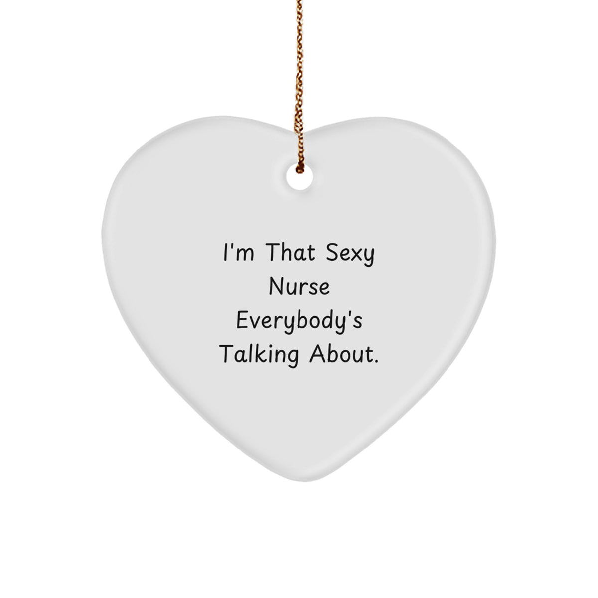 Sexy Nurse Heart Ornament Gifts from Men to Women Coworkers Family - Funny Christmas Nurse Gifts - Image 1