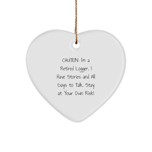 Funny Logger Stories Gifts from Family to Friends - Heart Ornament, Christmas Unique Presents for Logger Enthusiasts - Image 1