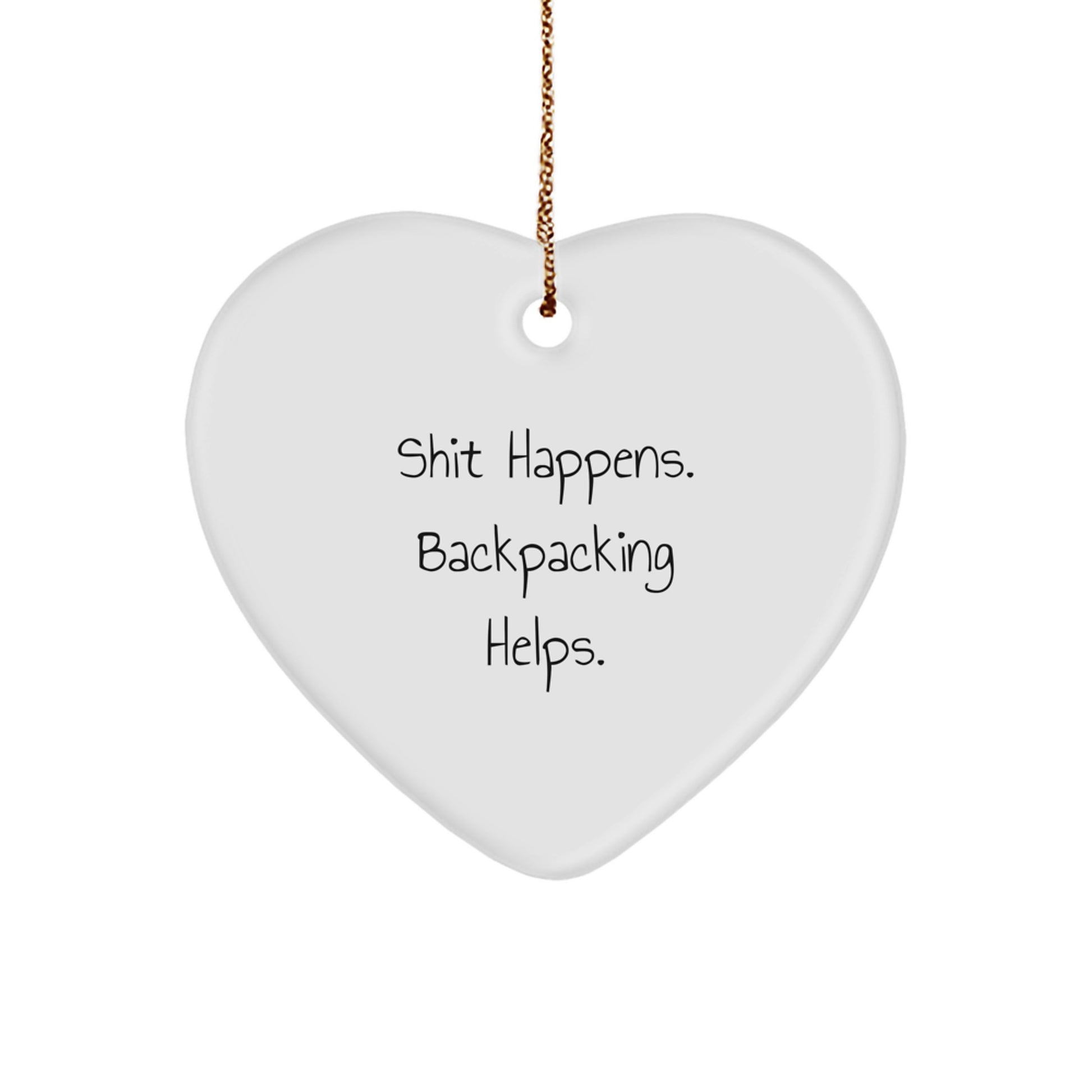 Funny Backpacking Heart Ornaments Gifts for Friends, Funny Backpacking Heart Ornaments Gifts from Friends, Christmas Unique Gifts from Friends - Image 1