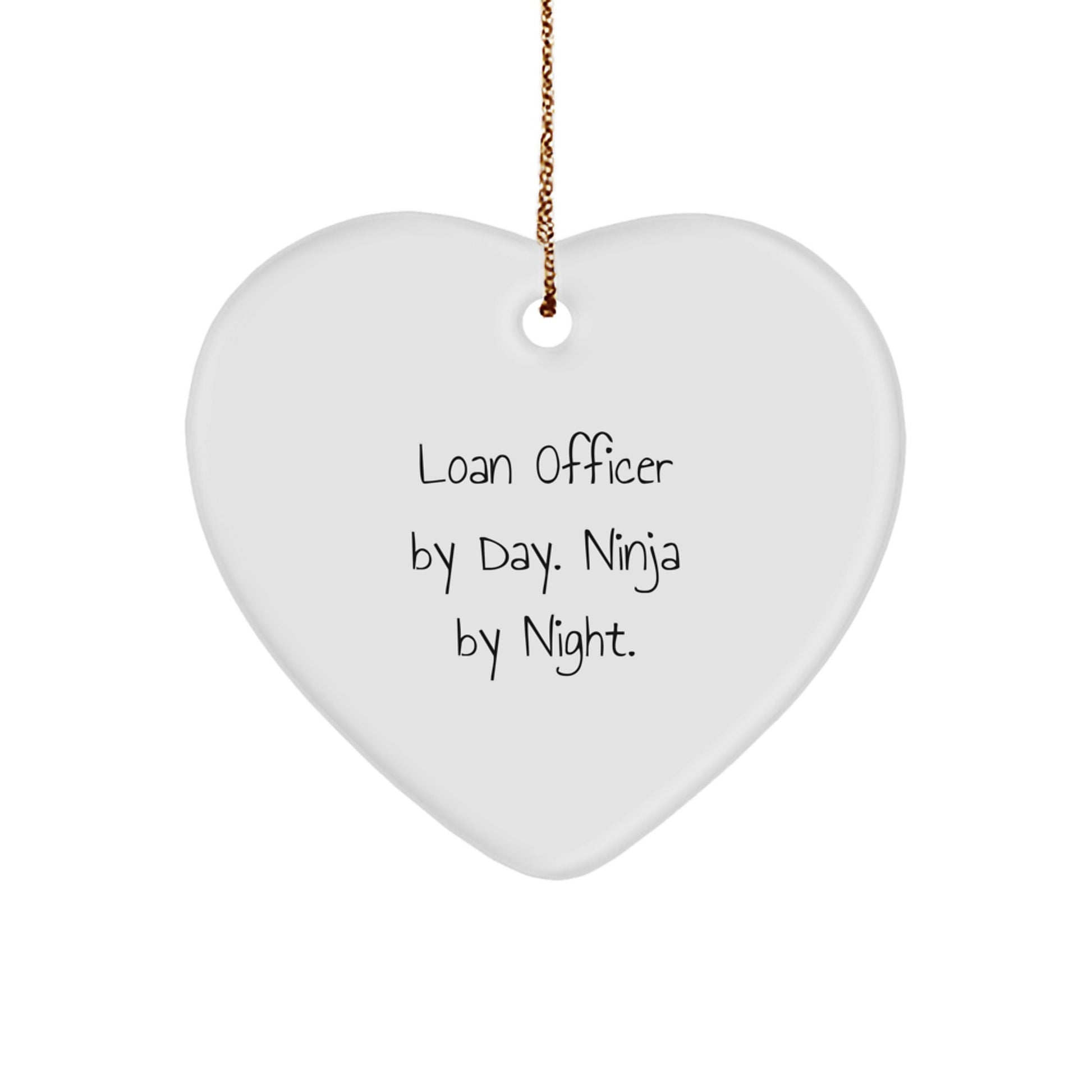 Funny Loan Officer Gifts by Day, Heart Ornament Ninja by Night, Christmas Unique Presents for Loan Officer Men - Image 1