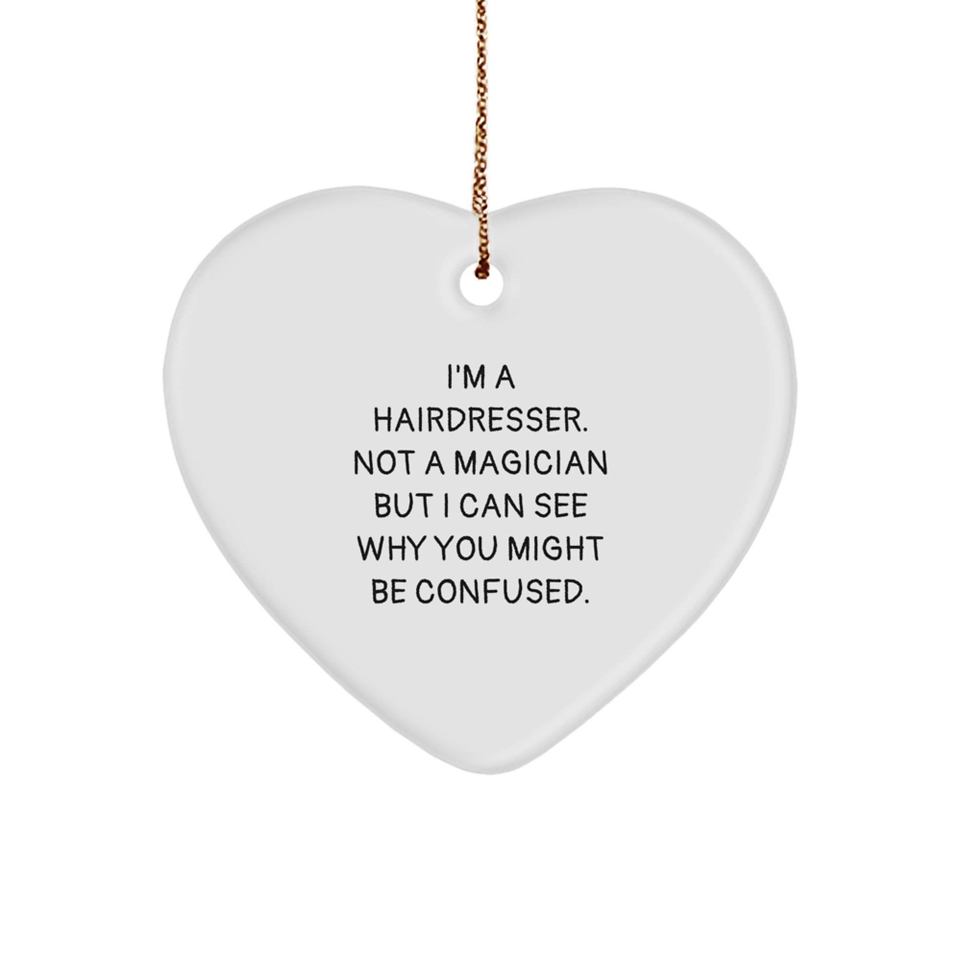 Funny Hairdresser Gifts from Friends for Hairdresser Heart Ornament Christmas Unique Decorations - Image 1