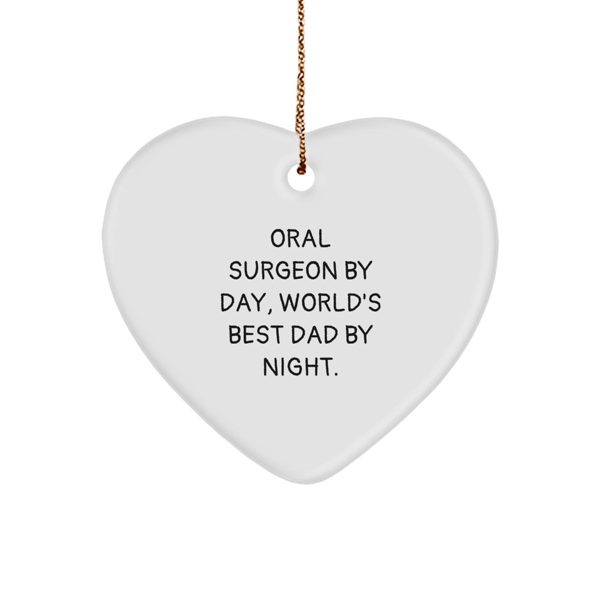 Funny Oral Surgeon Gifts for Him, Heart Ornament Quote 'Oral Surgeon By Day, World's Best Dad By Night', Christmas Unique Gifts from Men - Image 1